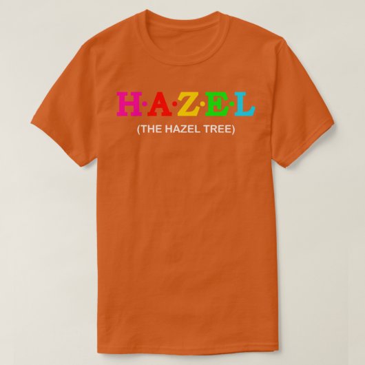 Hazel Der Hazelbaum T-Shirt (Design vorne)
