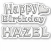 Hazel Happy Birthday silver Aufkleber Sticker (Vorderseite)