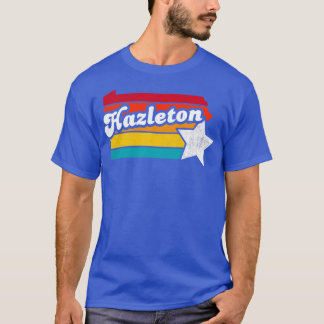 Hazleton Pennsylvania Vintag Distressed Souvenir T-Shirt
