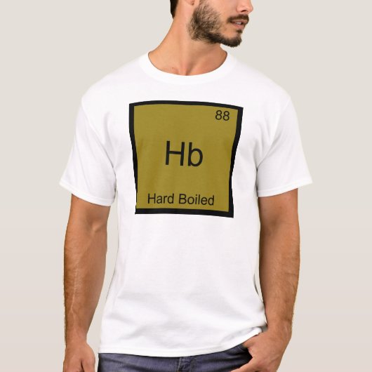 Hb - Symbol für fest gekochte Funny Chemistry Elem T-Shirt (Vorderseite)