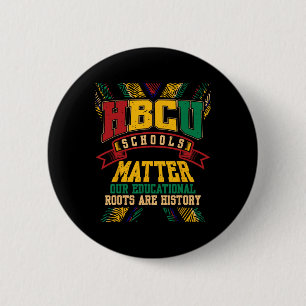 Hbcu Black Uni School Probleme Afrika Amerika Button