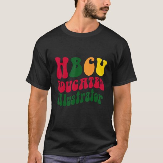 HBCU Educated illustrator Black college Alumni App T-Shirt (Vorderseite)