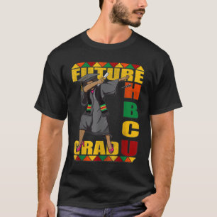 HBCU Grad Future Historisch Black Uni Gradua T-Shirt