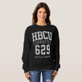 HBCU Gymnastics 629 Area Code Nashville TN Sweatshirt (Vorne ganz)