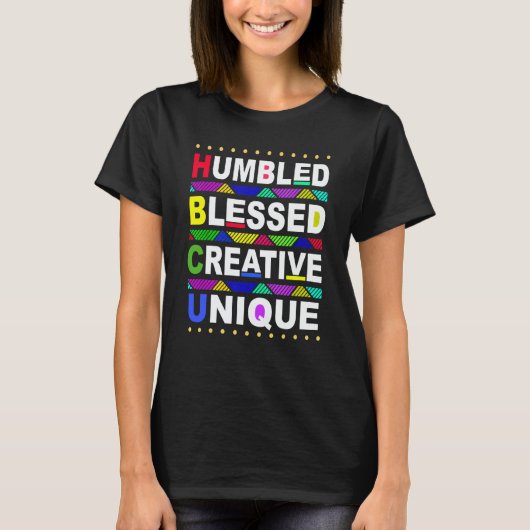 HBCU Humbled Blessed Creative Unique Historical T-Shirt (Vorderseite)