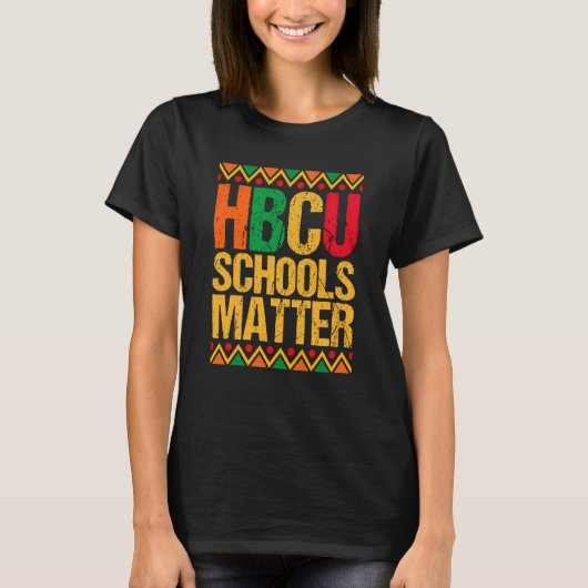 HBCU School Matter Proud Historical Black College  T-Shirt (Vorderseite)