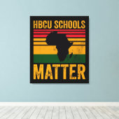 HBCU Schools Matter Shirt Leinwanddruck (Insitu (Holzboden))