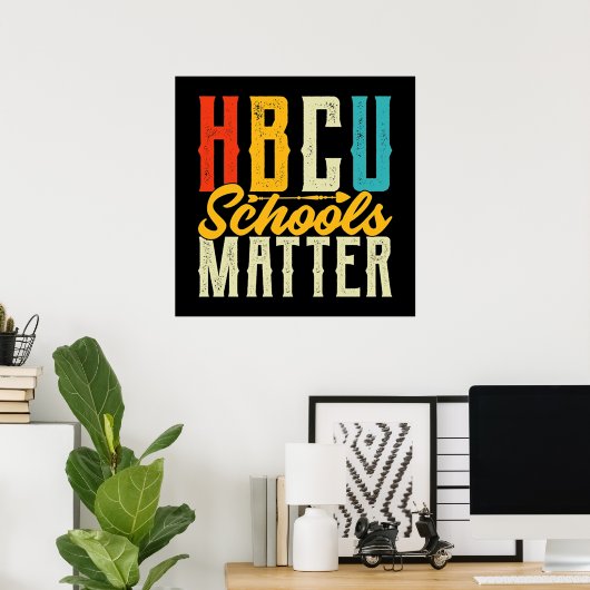 HBCU Schulen Matter Poster (Heimbüro)