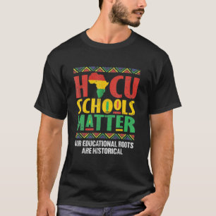 HBCU-Schulen spielen eine wichtige Rolle bei der h T-Shirt