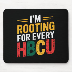 Hbcu Schwarze Geschichte Monat bin ich für jeden H Mousepad