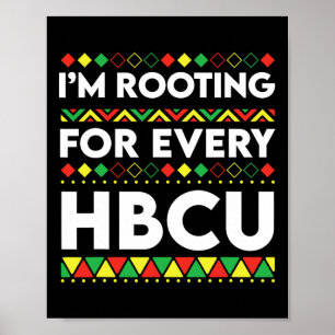 Hbcu Schwarze Geschichte Monat bin ich für jeden H Poster