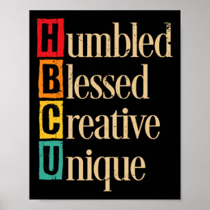 Hbcu Schwarze Geschichte Monat gedemütigt gesegnet Poster