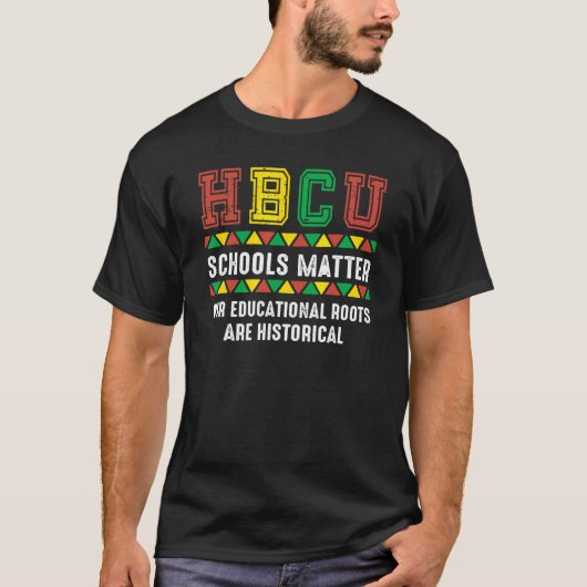 Hbcu Stolz sind unsere Lehrwurzeln historisch T-Shirt (Vorderseite)