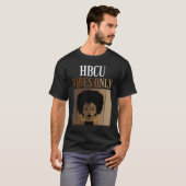 HBCU Vibes Only Historical Black Colleges Universi T-Shirt (Vorne ganz)
