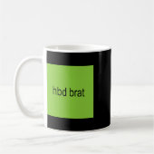Hbd Brat Birthday Green Funny Meme Gen Z Adult Sie Kaffeetasse (Links)