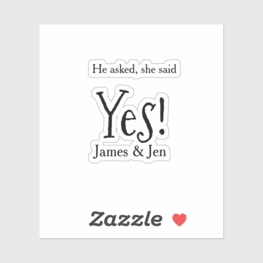 He asked she said yes engagement party name simple aufkleber (Blatt)