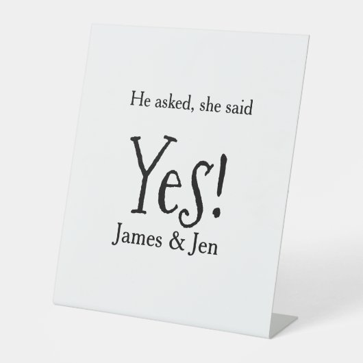He asked she said yes engagement party name simple sockelschild (Vorderseite)