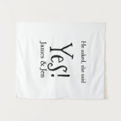 He asked she said yes engagement party name simple wandteppich (Vorderseite (Horizontal))