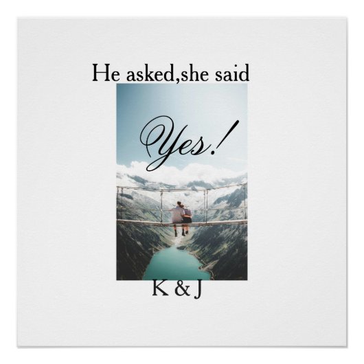 He asked she said yes engagement photo name stylis poster (Vorderseite)