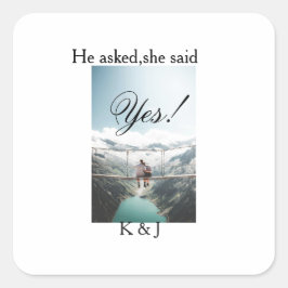He asked she said yes engagement photo name stylis quadratischer aufkleber