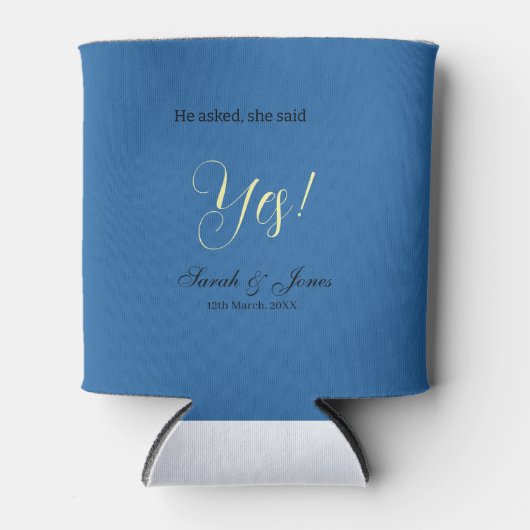 He asked she said yes engagement simple blue yello dosenkühler (Vorderseite)