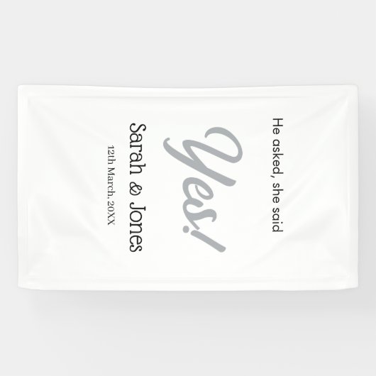 He asked she said yes engagement simple silver dat banner (Horizontal)