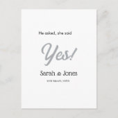 He asked she said yes engagement simple silver dat postkarte (Vorderseite)