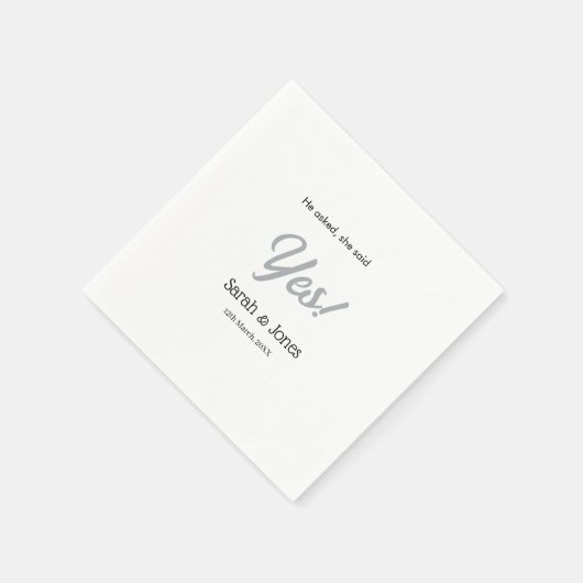 He asked she said yes engagement simple silver dat serviette (Ecke)