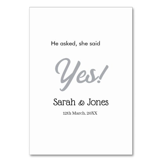 He asked she said yes engagement simple silver dat tischnummer (Vorderseite)