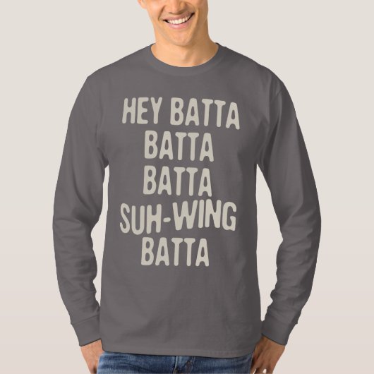 He Batta Batta -814 T-Shirt (Vorderseite)