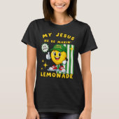 He Be Makin' Lemonade Lemon T-Shirt (Vorderseite)