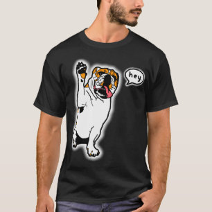 He Bulldogge T-Shirt
