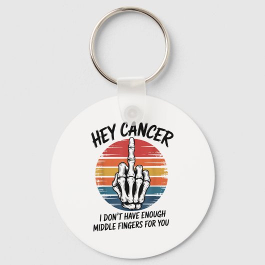 He Cancer I not have genug Middle Fingers for Y Schlüsselanhänger (Vorderseite)