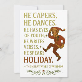 He capers, he dances, he has eyes of youth... feiertagskarte