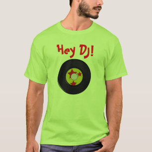 He DJ! T-Shirt
