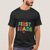 He first grade back to School Teachers Students T-Shirt (Vorderseite)