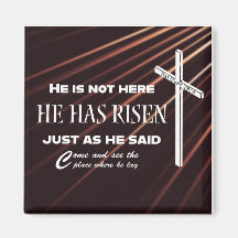 "He has Rised" Bible Verse Easter Christlich Magne