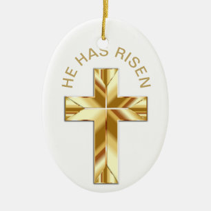 He Has Risen White Religious Golden Cross Easter Keramik Ornament