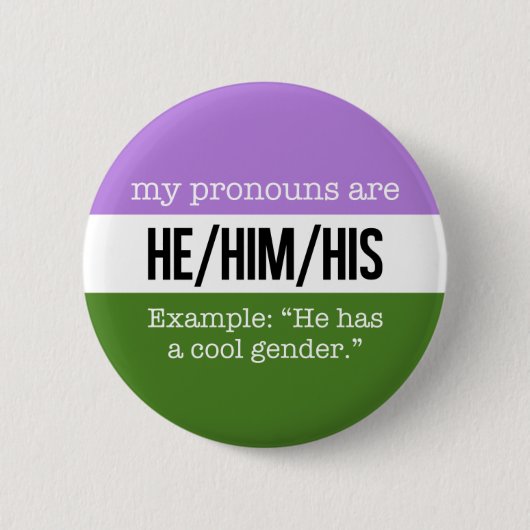 He/Him Pronomina - Genderqueer Flagge Button (Vorderseite)