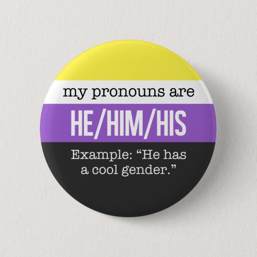 He/Him Pronomina - Nonbinary Flagge Button (Vorderseite)