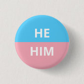 He/Him Pronominatransgender-Abzeichen Button (Vorderseite)