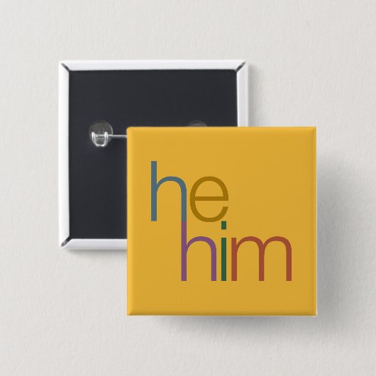 He him Pronoun Pin Button (Vorne & Hinten)