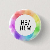 HE / HIM PRONOUOU BUTTON PIN HANDWRITTEN BADGE (Vorderseite)