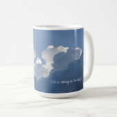 He is Coming in the Clouds Christian Quote Kaffeetasse (VorderseiteRechts)