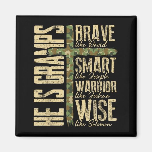 He Is Gramps Camo Religious Father's Day Christian Magnet (Vorne)