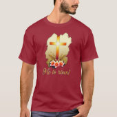 He Is Risen – Christian Easter Cross -camiseta T-Shirt (Vorderseite)