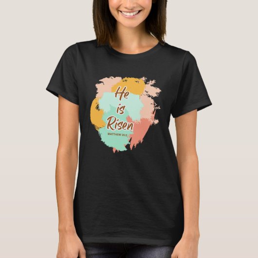 He Is Risen Indeed Happy Easter For Christian East T-Shirt (Vorderseite)