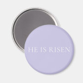 He Is Risen Lavender Easter Christian Faith Decor Magnet (Vorderseite/Rückseite)