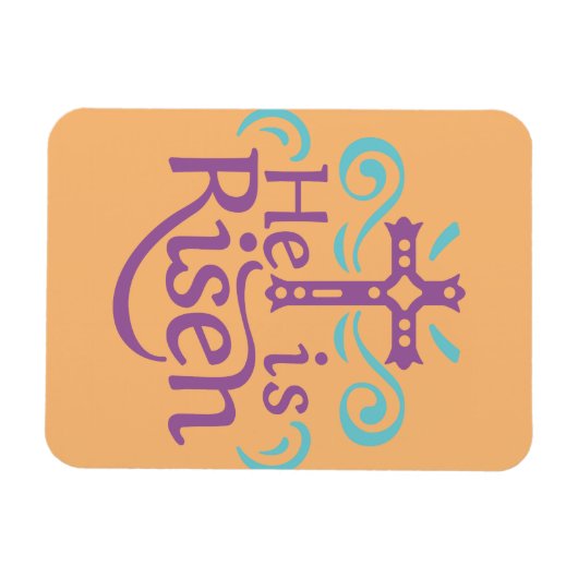 He Is Risen Magnet (Horizontal)