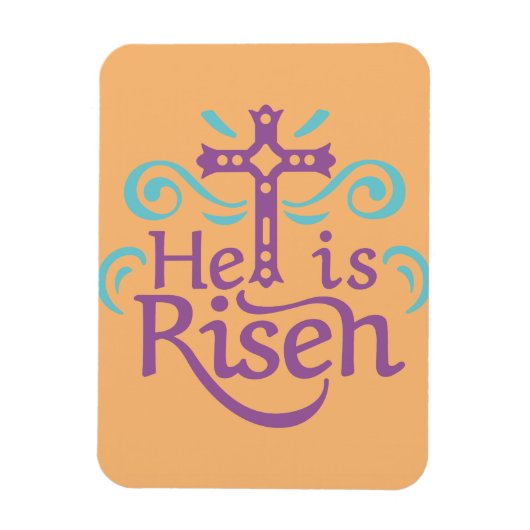 He Is Risen Magnet (Vertikal)